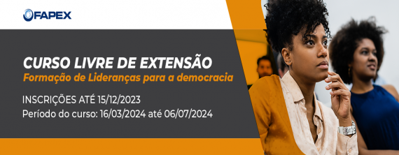 CURSO LIVRE DE EXTENSÃO: FORMAÇÃO DE LIDERANÇAS PARA A DEMOCRACIA