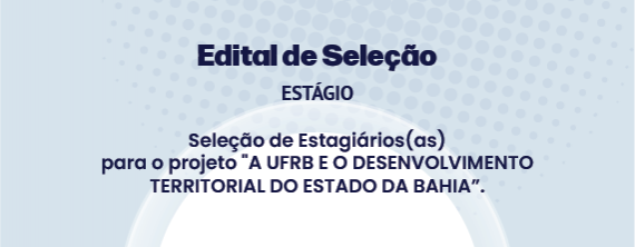 A UFRB E O DESENVOLVIMENTO TERRITORIAL DO ESTADO DA BAHIA